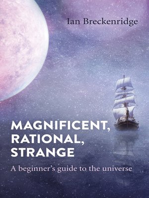 cover image of Magnificent, Rational, Strange